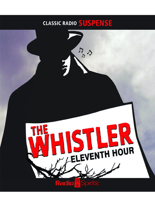 Title details for The Whistler: Eleventh Hour by Bill Forman - Wait list